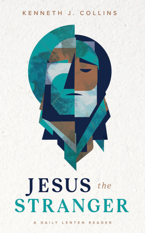 Jesus The Stranger: The Man from Galilee and the Light of the World
