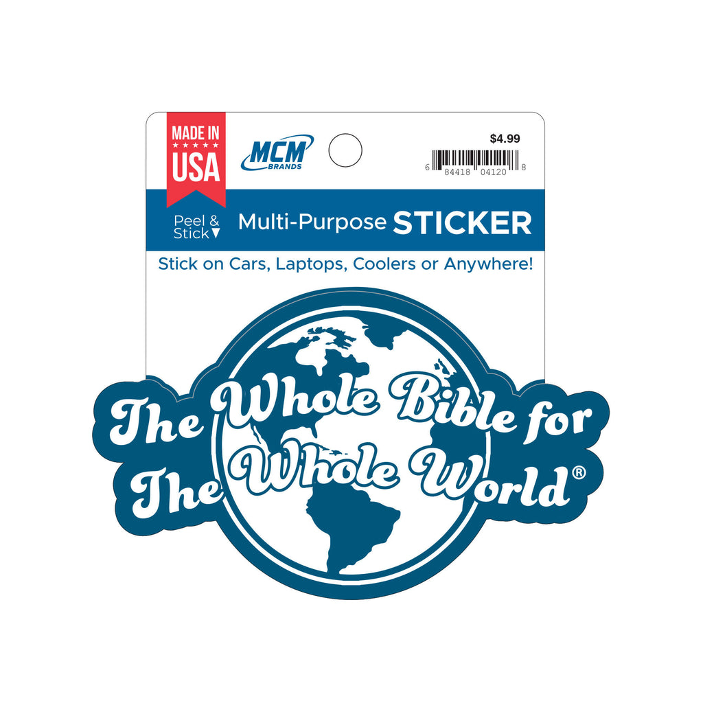 "The Whole Bible for The Whole World" Sticker