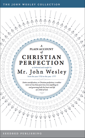 JWC - Plain Account of Christian Perfection