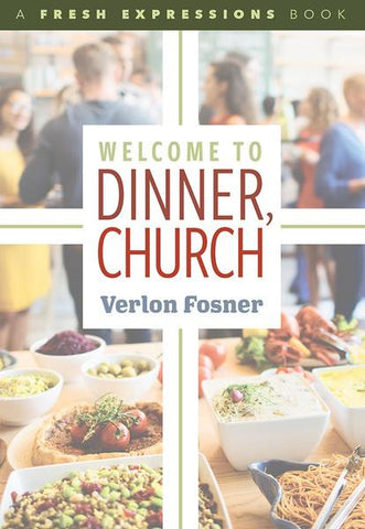 Welcome to Dinner, Church (Book)